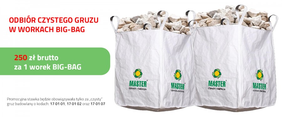 ODBIÓR CZYSTEGO GRUZU W WORKACH BIG-BAG ODBIÓR CZYSTEGO GRUZU W WORKACH BIG-BAG